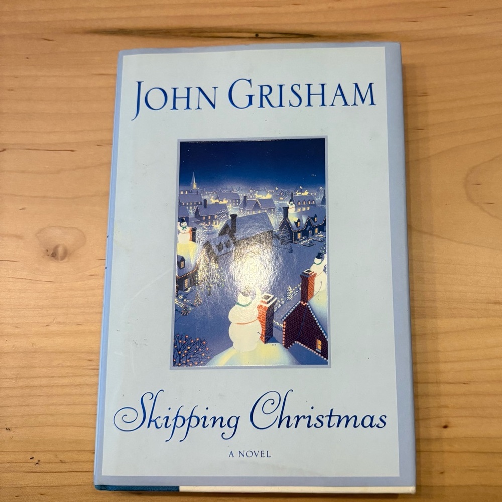 John Grisham Skipping Christmas Hardcover Book Holiday Fiction Novel, Reading